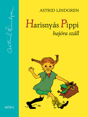 cover image of Harisnyás Pippi hajóra száll